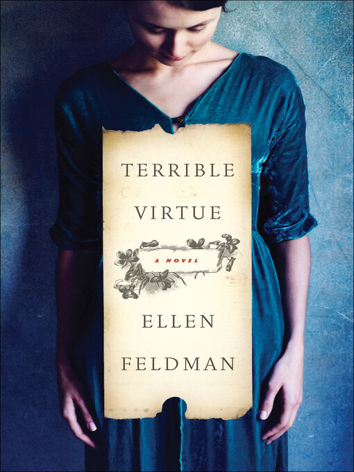 Title details for Terrible Virtue by Ellen Feldman - Available